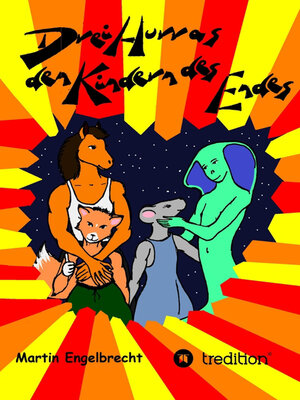 cover image of Drei Hurras den Kinder des Endes